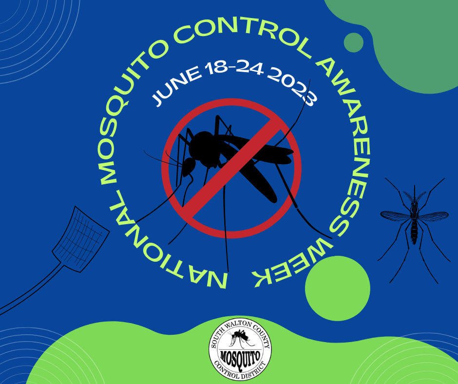 National Mosquito Control Awareness Week June 1824, 2023 South National Mosquito Control Awareness Week June 1824, 2023 South
